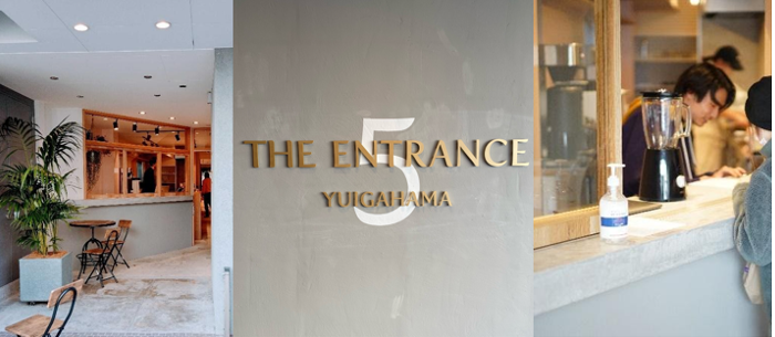 THE ENTRANCE YUIGAHAMA　オープンのお知らせ-2